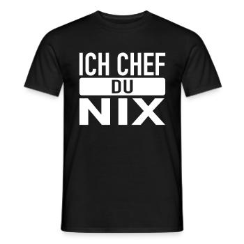 Ich Chef du nix - Vorgesetzter Arbeiter Chef - Männer T-Shirt - Schwarz - Vorne - AI Model Male 178 light (178cm)