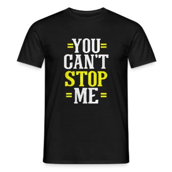 You cant stop me motivation running shirt - Men's T-Shirt - black - Front - AI Model Male 178 light (178cm)
