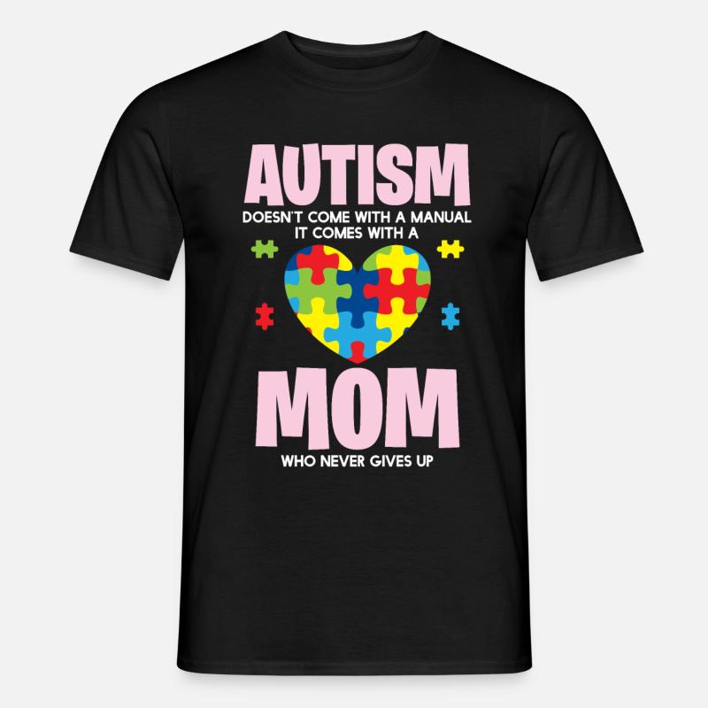 Autism - Mom Is Proud - Men’s T-shirt - black