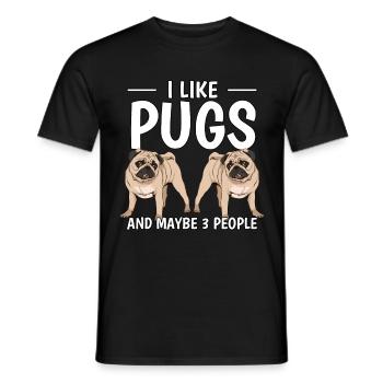 Mops I Like Pugs And Maybe 3 People - T-shirt homme - noir - Devant - AI Model Male 178 light (178cm)