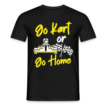 Go Kart Or Go Home Gokart - T-shirt homme - noir - Devant - AI Model Male 178 light (178cm)