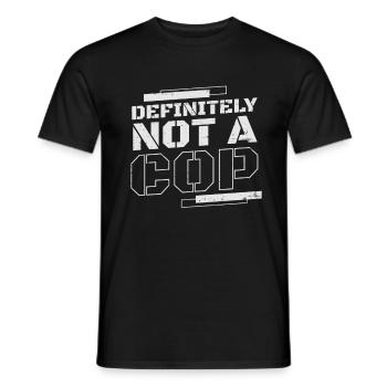 Police Officer Definitely Not A Cop Undercover Cop - Men's T-Shirt - black - Front - AI Model Male 178 light (178cm)