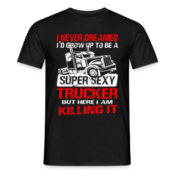 Lkw-Fahrer Kraftfahrer - Super Sexy Trucker - Männer T-Shirt - Schwarz - Vorne - AI Model Male 178 light (178cm)
