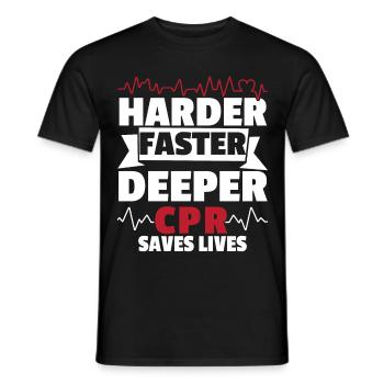 Harder Faster Deeper CPR Rettet Leben Rettungsdien - Männer T-Shirt - Schwarz - Vorne - AI Model Male 178 light (178cm)