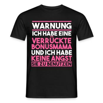 Verrückte Bonusmama - Männer T-Shirt - Schwarz - Vorne - AI Model Male 178 light (178cm)