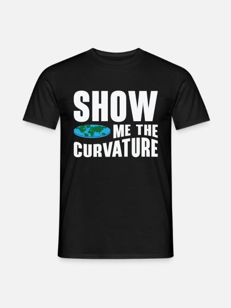 Zeig mir die Erdkrümmung - Männer T-Shirt - Schwarz