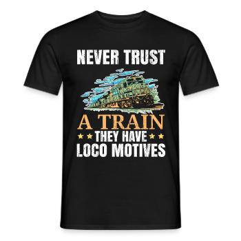 Never trust a train You have locomotive motifs - Men's T-Shirt - black - Front - AI Model Male 178 light (178cm)