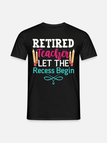 Retired teachers, retired teachers - Men's T-Shirt - black