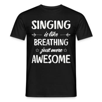 Singing is like breathing just more awesome Retro - Men's T-Shirt - black - Front - AI Model Male 178 light (178cm)