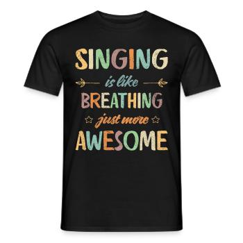 Singing is like breathing just more awesome! Retro - Men's T-Shirt - black - Front - AI Model Male 178 light (178cm)
