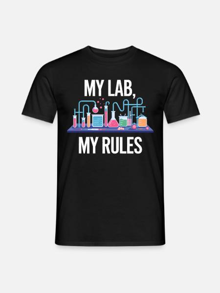 Mein Labor, Meine Regeln - Männer T-Shirt - Schwarz
