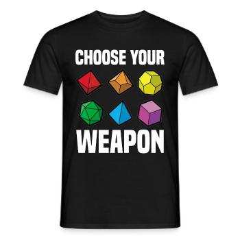 CHOOSE YOUR WEAPON Fantasy RPG Würfel Tabletop - Männer T-Shirt - Schwarz - Vorne - AI Model Male 178 light (178cm)
