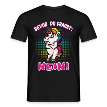 Bevor du fragst: Nein! Selbstbewusstes Einhorn - Männer T-Shirt - Schwarz - Vorne - AI Model Male 178 light (178cm)