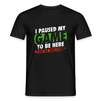 I paused my game to be here gamer humor - Men's T-Shirt - black - Front - AI Model Male 178 light (178cm)