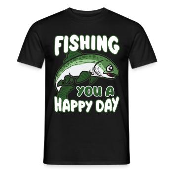 FISHING YOU A HAPPY DAY Angler Humor - Men's T-Shirt - black - Front - AI Model Male 178 light (178cm)