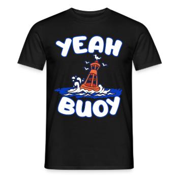 YEAH BUOY Boye Seefahrer Seefahrt Norddeutschland - Men's T-Shirt - black - Front - AI Model Male 178 light (178cm)