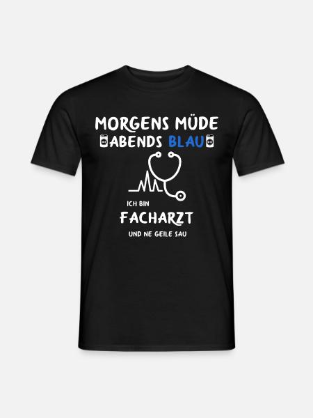 Facharzt Arzt Mediziner Doktor Geschenkidee Spruch - Männer T-Shirt - Schwarz