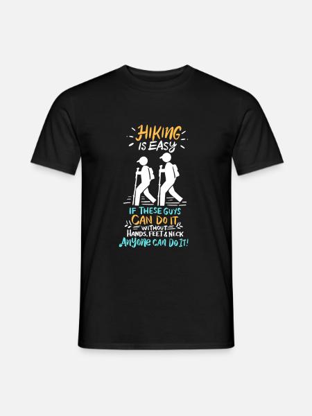 HIKING: Hiking Is Easy - Men's T-Shirt - black