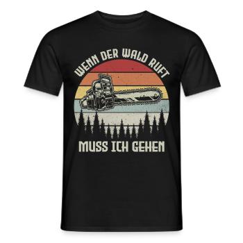 Holzfäller Wenn der Wald ruft muss ich gehen Säge - Männer T-Shirt - Schwarz - Vorne - AI Model Male 178 light (178cm)