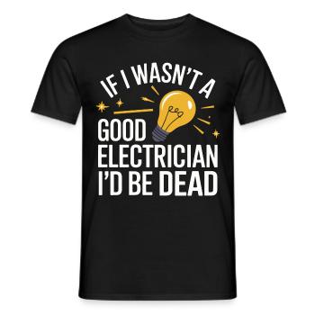 Electrician Electronics Technician Craftsman Profession Saying - Men's T-Shirt - black - Front - AI Model Male 178 light (178cm)