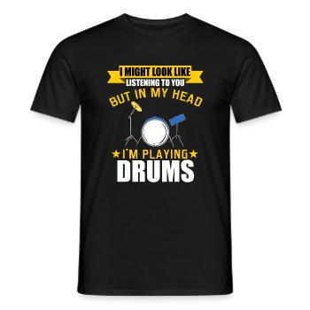 Drumming Shirt For Drummers "Mais dans ma tête, - T-shirt homme - noir - Devant - AI Model Male 178 light (178cm)
