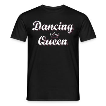 Dancing Queen Dance Shirt For Music Lovers - Men's T-Shirt - black - Front - AI Model Male 178 light (178cm)