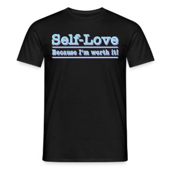 Self-Love - Because I'm Worth It - Men's T-Shirt - black - Front - AI Model Male 178 light (178cm)