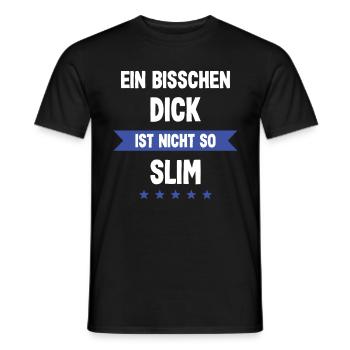 Ein bisschen Dick ist nicht so Slim - Männer T-Shirt - Schwarz - Vorne - AI Model Male 178 light (178cm)