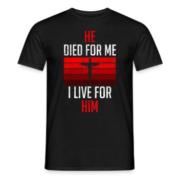 Jesus Christ died for me I live for him Shirt - Männer T-Shirt - Schwarz - Vorne - AI Model Male 178 light (178cm)