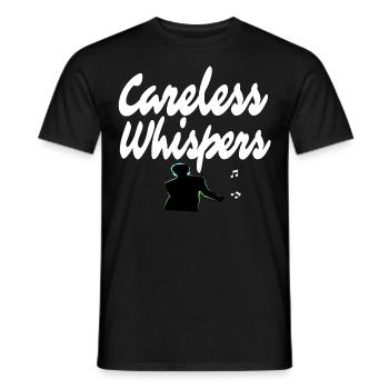 careless whisper George T-Shirt Gift idea - Men's T-Shirt - black - Front - AI Model Male 178 light (178cm)