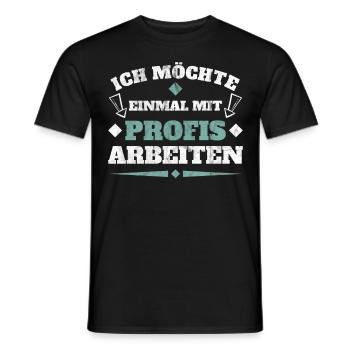 Einmal mit Profis arbeiten - Männer T-Shirt - Schwarz - Vorne - AI Model Male 178 light (178cm)