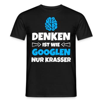 Denken ist wie Googlen Lustige Sprüche - Männer T-Shirt - Schwarz - Vorne - AI Model Male 178 light (178cm)