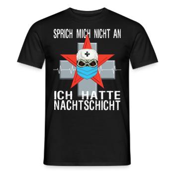 Pflegeshirt: Sprich mich nicht an, Nachtschicht - Männer T-Shirt - Schwarz - Vorne - AI Model Male 178 light (178cm)
