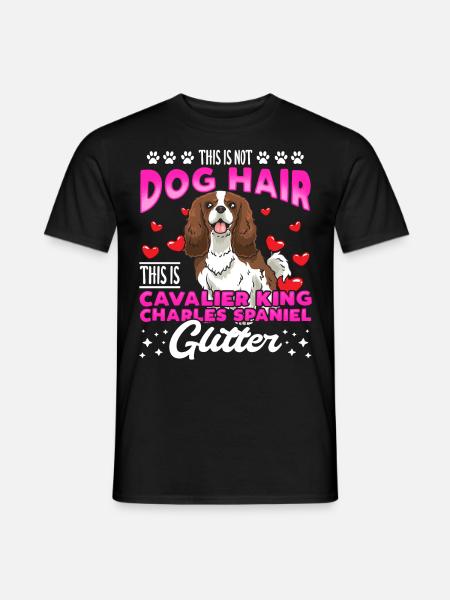 Cavalier King Charles Spaniel funny saying - Men's T-Shirt - black