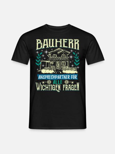 Bauherr Häuslebauer Richtfest Geschenk - Männer T-Shirt - Schwarz