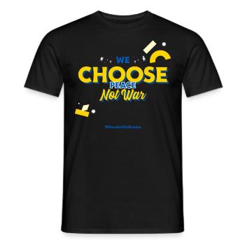 We Choose Peace - Not War - Männer T-Shirt - Schwarz - Vorne - AI Model Male 178 light (178cm)