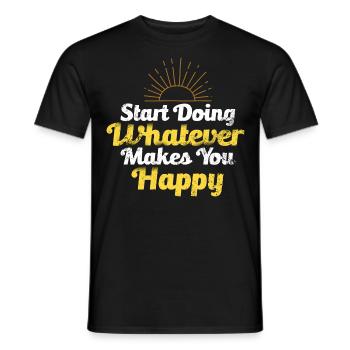 Denkweise Fangen Sie an, das zu tun, was Sie glücklich macht Inspirati - Männer T-Shirt - Schwarz - Vorne - AI Model Male 178 light (178cm)