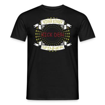 Winner Winner Kick Denn Spinner - Männer T-Shirt - Schwarz - Vorne - AI Model Male 178 light (178cm)