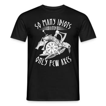 Lustiger Wikinger Spruch So Many Idiots & Few Axes - Männer T-Shirt - Schwarz - Vorne - AI Model Male 178 light (178cm)