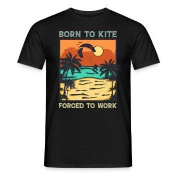 Kitesurfing - Born To Kite Forced To Work - Men's T-Shirt - black - Front - AI Model Male 178 light (178cm)