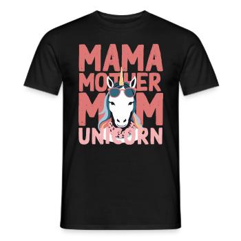 Unicorn Mom Stylish Loving Funny Woman - Men's T-Shirt - black - Front - AI Model Male 178 light (178cm)
