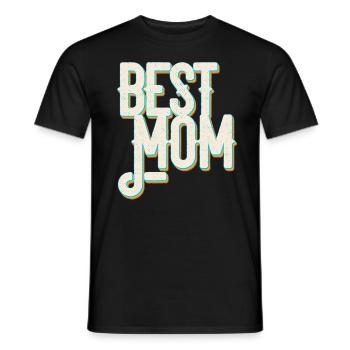 Best Mom Proud Mom Funny Mom Design - Men's T-Shirt - black - Front - AI Model Male 178 light (178cm)
