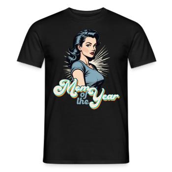 Mother of the Year Funny Mom Proud Mom Design - Men's T-Shirt - black - Front - AI Model Male 178 light (178cm)