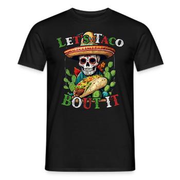 Funny Taco Saying Cinco De Mayo Mexican - Men's T-Shirt - black - Front - AI Model Male 178 light (178cm)