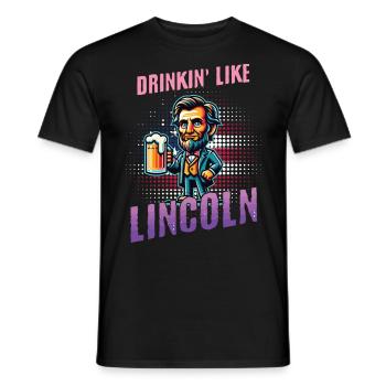 Drinkin Like Lincoln Design rétro vintage - T-shirt homme - noir - Devant - AI Model Male 178 light (178cm)