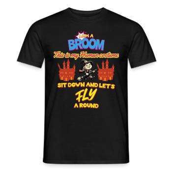 Halloween Kostüm Deko Flieg Mit Mir Bin Ein Besen - Männer T-Shirt - Schwarz - Vorne - AI Model Male 178 light (178cm)