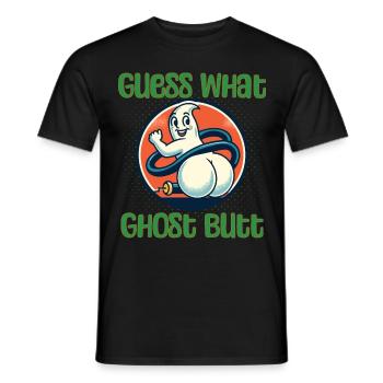 Guess What Ghosts Butt Funny Ghosts Saying - Men's T-Shirt - black - Front - AI Model Male 178 light (178cm)