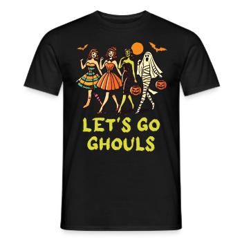 Lets Go Ghouls Funny Halloween Girl - Men's T-Shirt - black - Front - AI Model Male 178 light (178cm)
