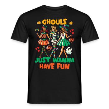 Ghouls Just want to Have Fun Halloween Fun - Men's T-Shirt - black - Front - AI Model Male 178 light (178cm)