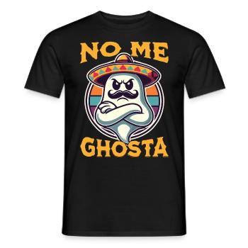 Funny Mexican Ghost No Me Ghosta - Men's T-Shirt - black - Front - AI Model Male 178 light (178cm)